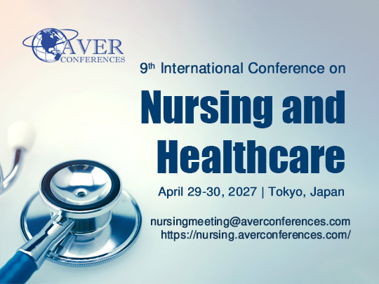 Nursing Conferences 2027 invites all participants across the globe to attend the International Conference on Nursing & Healthcare, which will be held on April 29-30, 2027, in Tokyo, Japan.